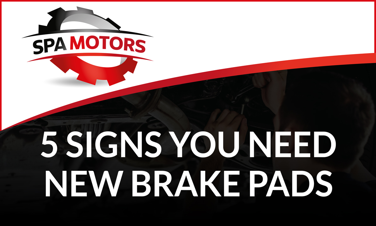 How can I tell if my brakes need checking or replacing Spa Motors Ltd